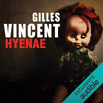 Gilles Vincent - Hyenae [2016]
