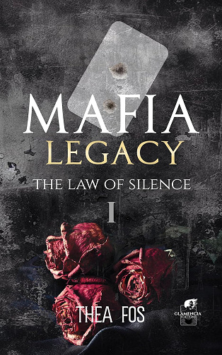 Mafia legacy - Tome 1 - Thea Fos (2024)