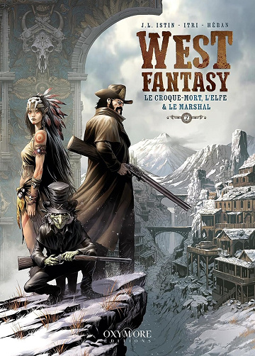West Fantasy - Tome 02 - Le Croque-mort, l'elfe & le marshal (2024)