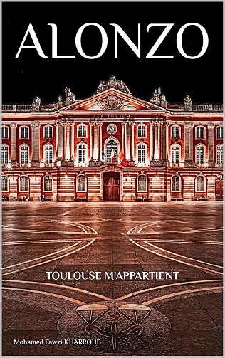 Mohamed Fawzi KHARROUB - ALONZO: Toulouse m'appartient (2025)