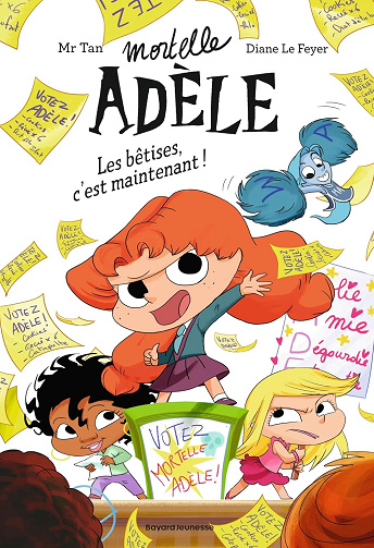 Mortelle Adèle T2 : Les bêtises, c'est maintenant ! - Mr Tan, Diane Le Feyer (2021)