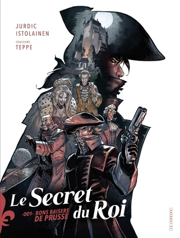 Le secret du roi - Tome 01 - Bons baisers de Prusse (2024)