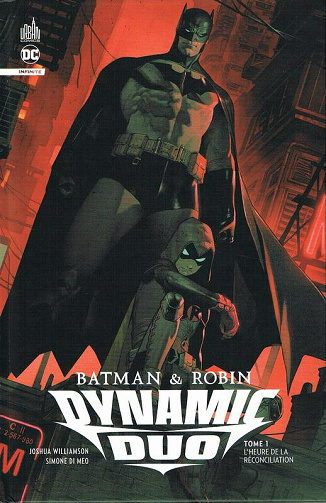 Batman & Robin - Dynamic Duo - Tome 01 - L'Heure de la Réconciliation (2024)