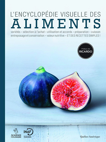 L'Encyclopédie visuelle des aliments -  Québec Amérique (2022)