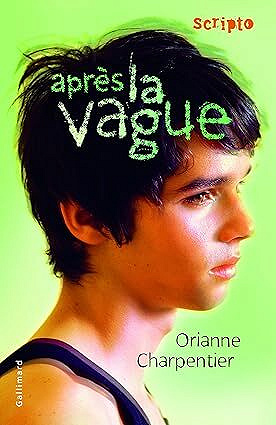 Après la vague - Orianne Charpentier (2014)