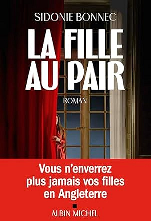 La fille au pair - Sidonie Bonnec (2025)