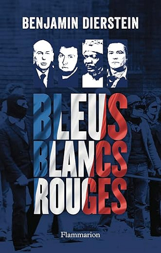 Bleus, Blancs, Rouges - Benjamin Dierstein (2025)