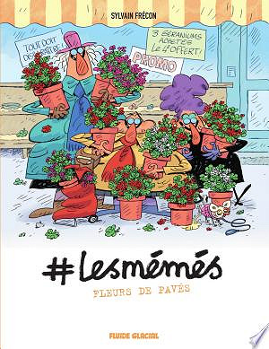 #Lesmémés - Tome 04 - Fleurs de pavés (2024)