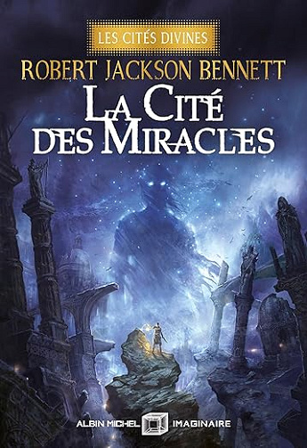 La Cité des miracles - Les Cités divines - tome 3 (2025)
