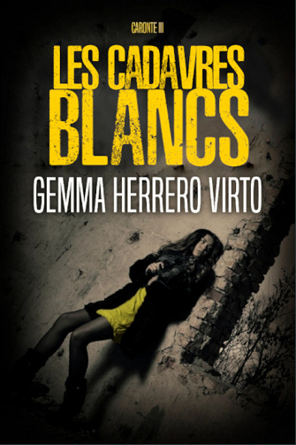 Série Charon, Tome 3 : Les cadavres blancs - Gemma Herrero Virto (2025)