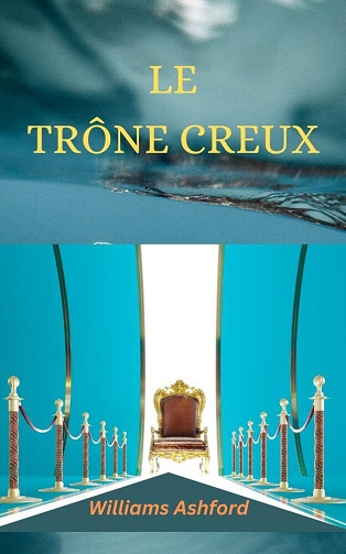 Williams Ashford - Le Trône Creux (2025)