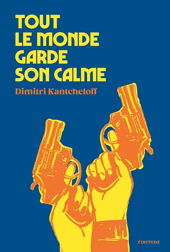 Dimitri Kantcheloff - Tout le monde garde son calme (2025)