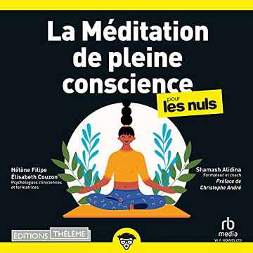 Shamash Alidina - La Méditation de pleine conscience [2023]