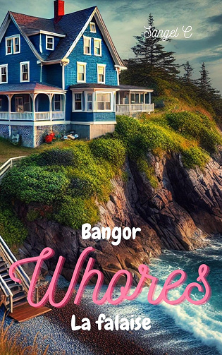 Bangor whores : la falaise - Sangel C. (2025)