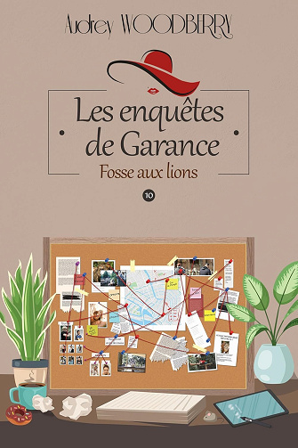 Audrey Woodberry - Fosse aux lions: Un cosy mystery féroce (Les enquêtes de Garance t. 10) (2025)