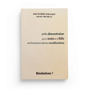 Petite démonstration que les textes de la Bible ont forcément subi des modifications - Abd Al-Malik Al-Juwaynî (2022)