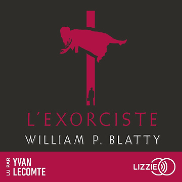 L'exorciste - William Peter Blatty (2023)