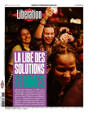 Libération du Samedi 8 et Dimanche 9 Mars 2025