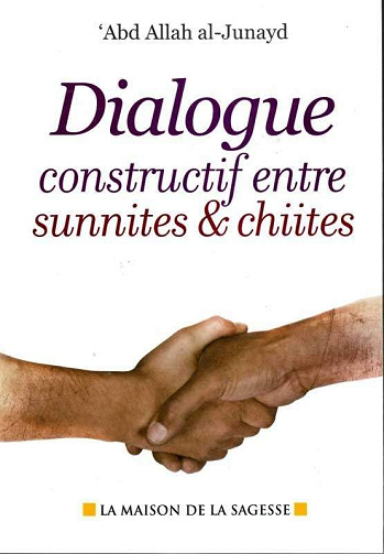'Abd Allah al-Junayd - Dialogue constructif entre sunnites & chiites (2021)