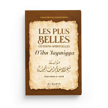 Sâlih Ahmad Al-Shâmî - Les plus belles citations spirituelles d'Ibn Taymiyya (2022)