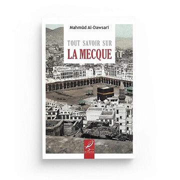 Mahmûd Al-Dawsarî - Tout savoir sur la Mecque  (2015)