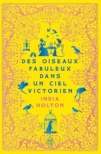 Love's academic Tome 1 des Oiseaux fabuleux dans un Ciel Victorien -  India Holton (2025)