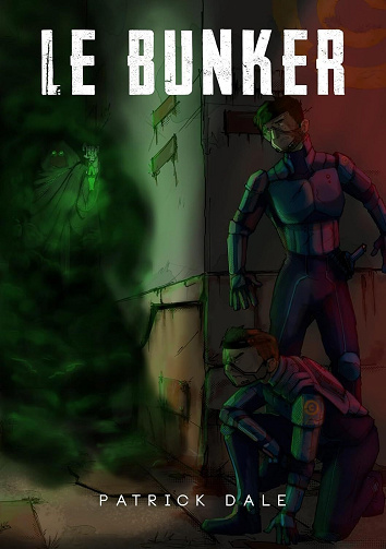 Patrick Dale - Le bunker : La vérité se terre sous nos pieds (2025)