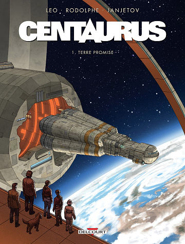 Centaurus - Tome 01 - Terre promise