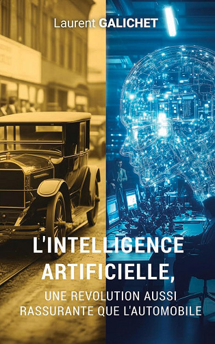 Laurent Galichet - L'INTELLIGENCE ARTIFICIELLE (2025)