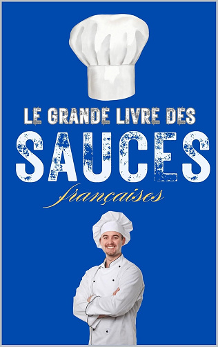 CS - Le Grand Livre des Sauces Françaises (2025)