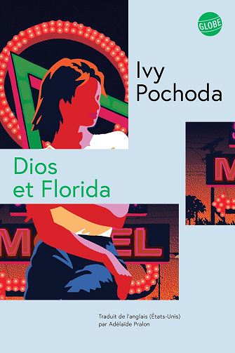 Dios et Florida -  Ivy Pochoda (2025)