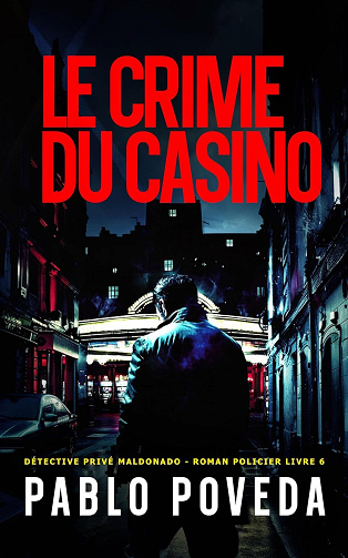 Détective privé Maldonado, Tome 6 : Pablo Poveda - Le Crime Du Casino (2025)