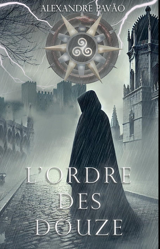 Alexandre Pavão - L'Ordre des Douze (2025)