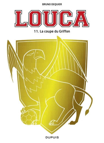Louca - Tome 11 - La coupe du griffon (2024)