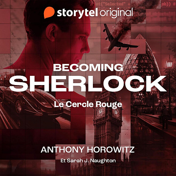 Anthony Horowitz, Sarah J. Naughton - Becoming Sherlock 1 - Le Cercle Rouge [2025]