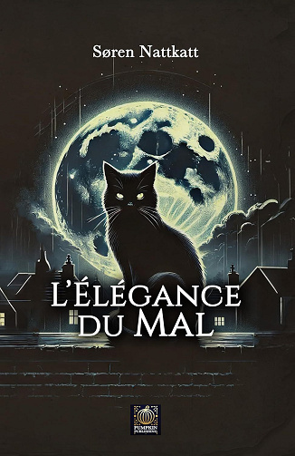 Søren Nattkatt - L'Élégance du Mal (2025)
