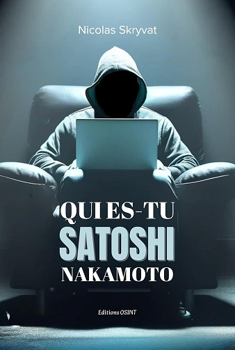 Nicolas Skryvat, Skryvat - Qui es-tu Satoshi Nakamoto? (2025)