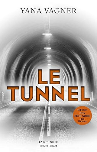 Le tunnel - Yana Vagner (2025)