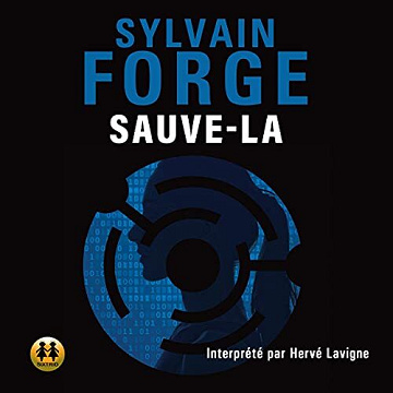 Sylvain Forge - Sauve-la [2021]