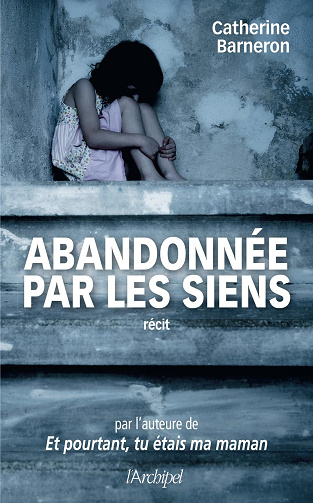 Abandonnée par les siens - Catherine Barneron (2024)