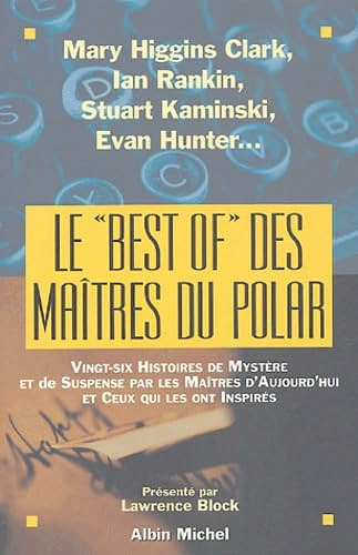 Le « Best of » des maîtres du polar -  Lawrence Block (2004)