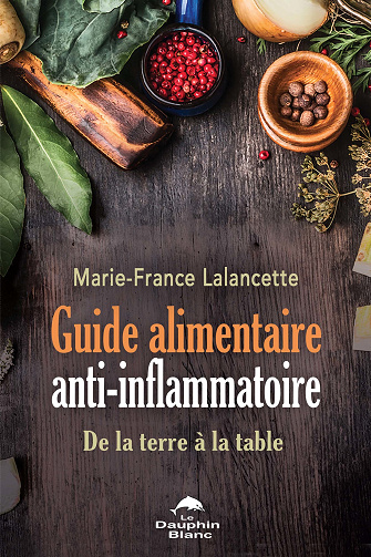 Marie-France Lalancette - Guide alimentaire anti-inflammatoire