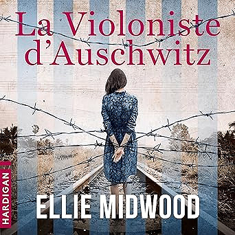 La violoniste d'Auschwitz - Ellie Midwood