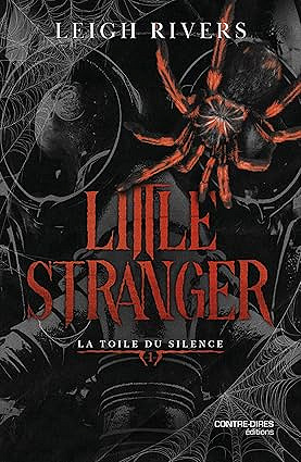 Little Stranger - Tome 1 La toile du Silence - Leigh Rivers (2025)