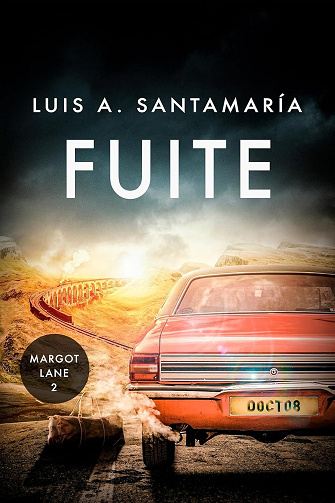 Luis A. Santamaría - Fuite Margot Lane T2 (2025)