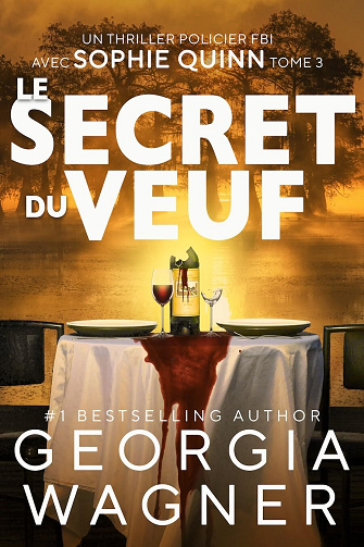 Georgia Wagner - Le Secret du Veuf (2025)