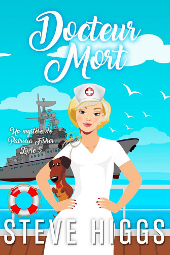 Steve Higgs - Docteur Mort: Un Mystère de Patricia Fisher (2025)