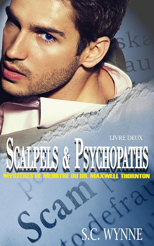 S.C. Wynne - Scalpels and Psychopaths (2025)