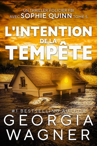 Georgia Wagner - L'Intention de la Tempête (2025)