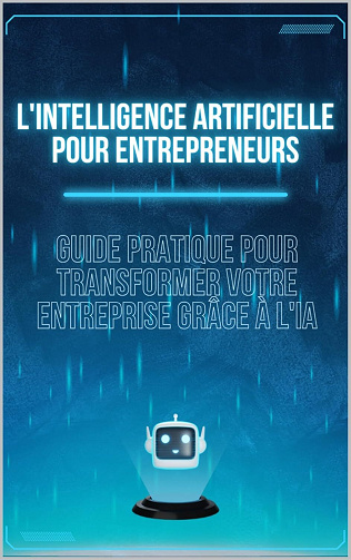 Silas Marclay - L'intelligence artificielle pour entrepreneurs (2025)